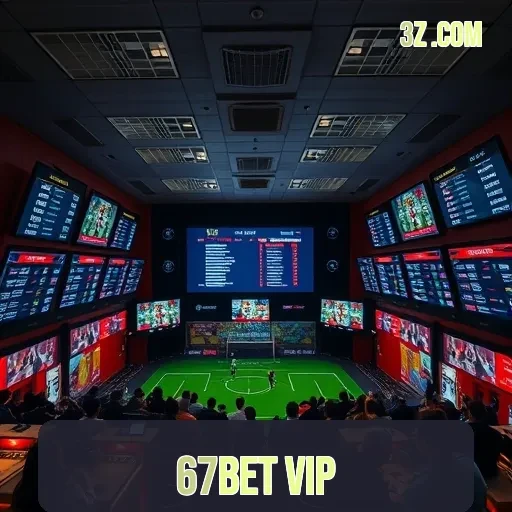 67bet vip Bônus